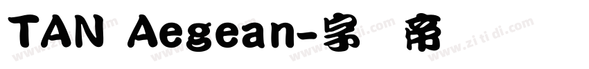 TAN Aegean字体转换